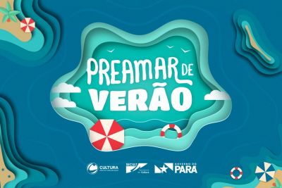 Governo do Pará lança Preamar de Verão neste sábado (03)