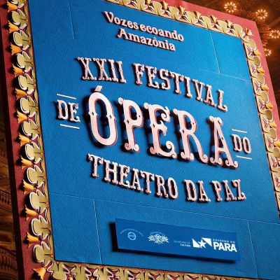Governo do Pará abre oficialmente o XXII Festival de Ópera do Theatro da Paz