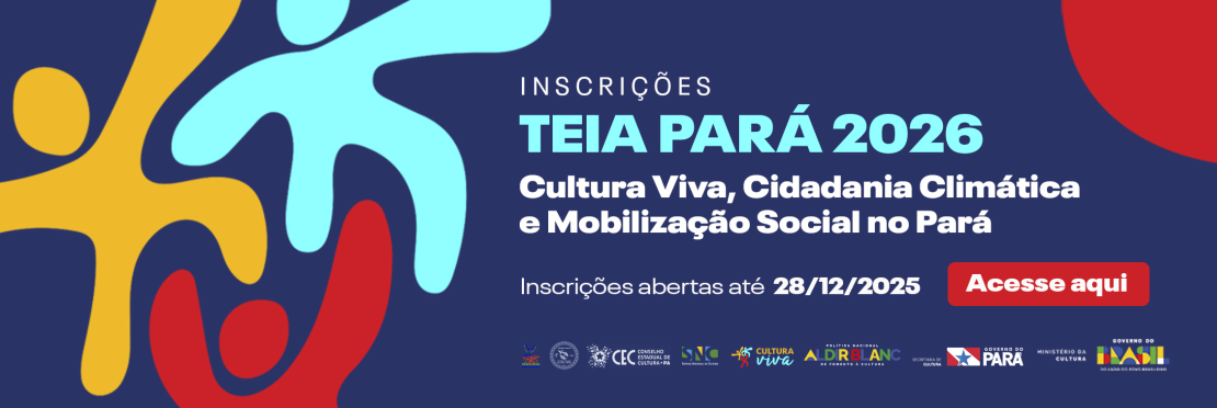 Teia Pará 2026 - Cultura Viva